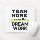 Teamarbeit macht den Traum zu schaffen Mousepad (Mit Mouse)