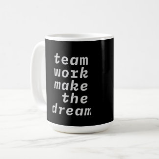Teamarbeit macht die Traumsammlung Kaffeetasse