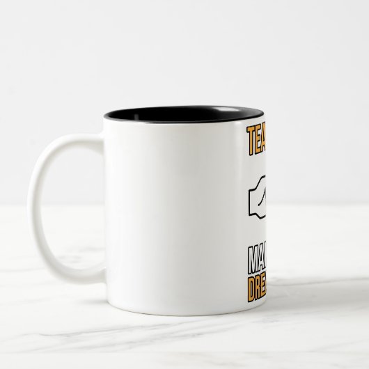 Teamarbeit macht die Wertschätzung der Mitarbeiter Zweifarbige Tasse (Links)