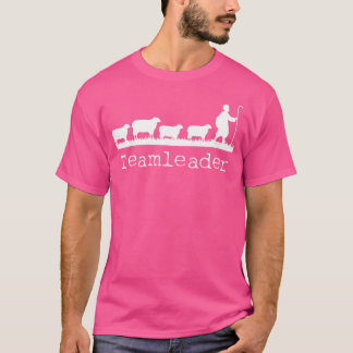 Teamleader Sheep Sheeps Shepherd T-Shirt