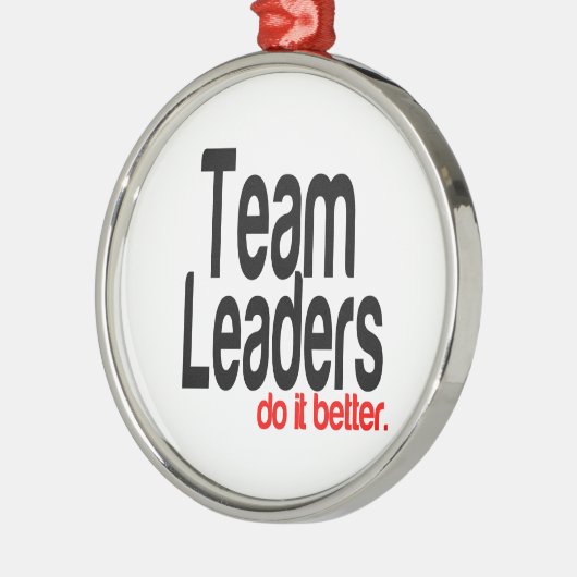 Teamleiter machen es besser ornament aus metall (Links)