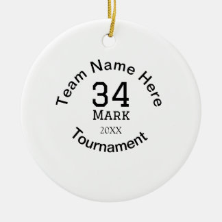 Teamname hier Name Turnierjahr hinzufügen Keramik Ornament