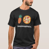 #TeamPineapplePizza T-Shirt (Vorderseite)