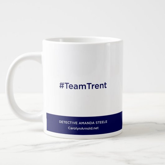 #TeamTrent 20 oz Coffee Mug Jumbo-Tasse (Links)