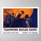 Teamwork baut Schiffe — Erster Weltkrieg Poster (Vorne)