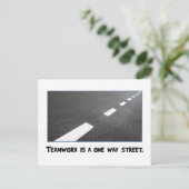 Teamwork ist eine Einbahnstraße Postkarte (Stehend Vorderseite)