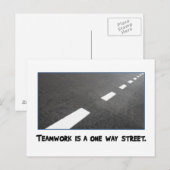 Teamwork ist eine Einbahnstraße Postkarte (Vorne/Hinten)