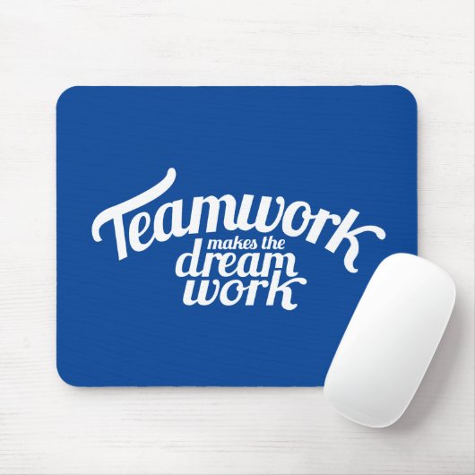Teamwork lässt den Traum blau arbeiten Mousepad (Mit Mouse)