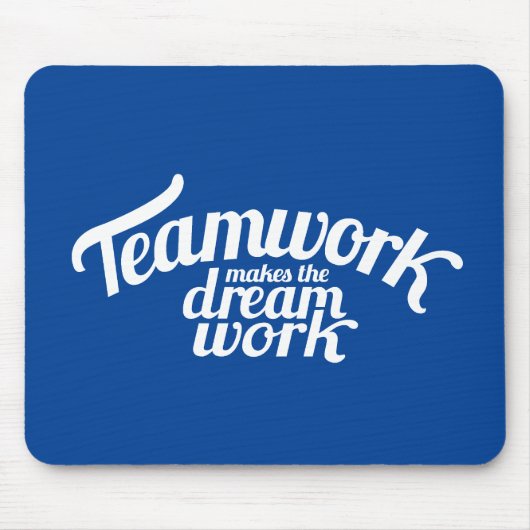 Teamwork lässt den Traum blau arbeiten Mousepad (Vorne)