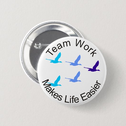 Teamwork macht das Leben einfacher Button (Vorne & Hinten)