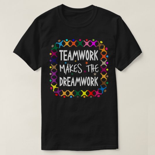 Teamwork macht den Dreamworks Motivierend Sports Q T-Shirt (Design vorne)