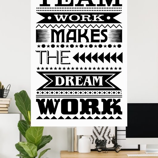 Teamwork macht den Traum zum Erfolg (Arbeitsangebo Poster (Heimbüro)