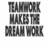 Teamwork macht den Traum zum Erfolg Aufkleber (Vorderseite)