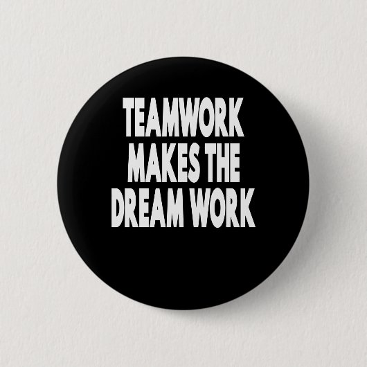 Teamwork macht den Traum zum Erfolg Button (Vorderseite)
