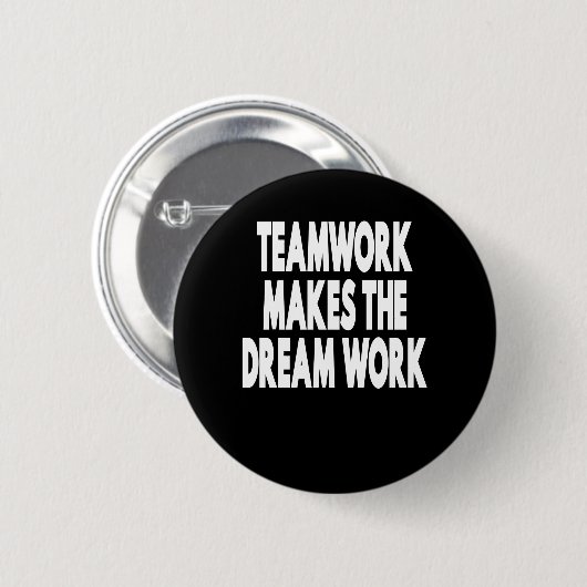 Teamwork macht den Traum zum Erfolg Button (Vorne & Hinten)