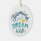Teamwork macht den Traum zum Erfolg Keramik Ornament (Rechts)