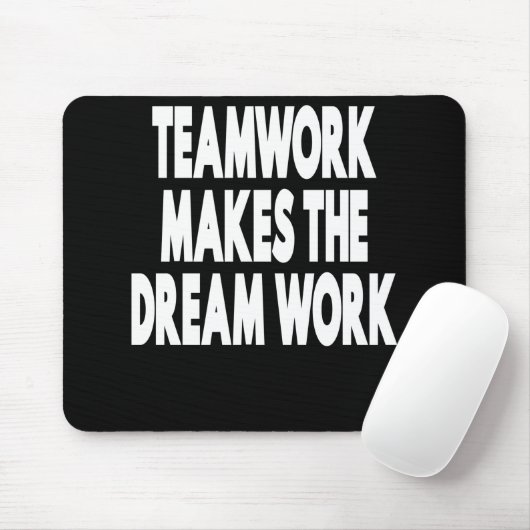 Teamwork macht den Traum zum Erfolg Mousepad (Mit Mouse)