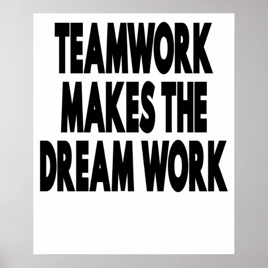 Teamwork macht den Traum zum Erfolg Poster (Vorne)