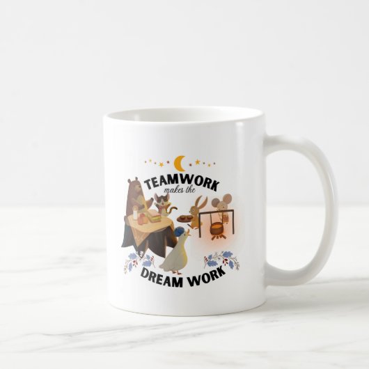 Teamwork macht die Dream Work Tasse (Rechts)