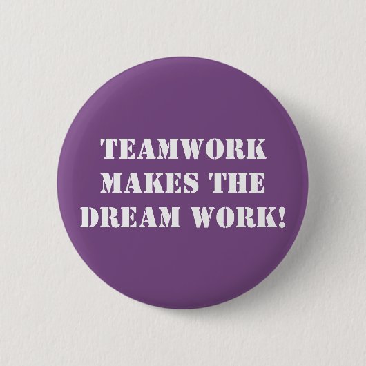 Teamwork macht die Traumarbeit! Button (Vorderseite)