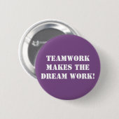 Teamwork macht die Traumarbeit! Button (Vorne & Hinten)
