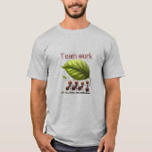 Teamwork macht die Traumarbeit T-Shirt (Vorderseite)