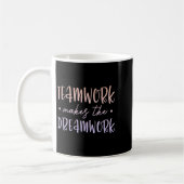 Teamwork Makes The Dreamwork Employee Team Motivat Kaffeetasse (Links)
