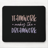 Teamwork Makes The Dreamwork Employee Team Motivat Mousepad (Vorne)