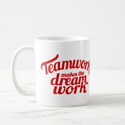 Teamwork stellt die Traumarbeits-Tasse her Kaffeetasse (Links)