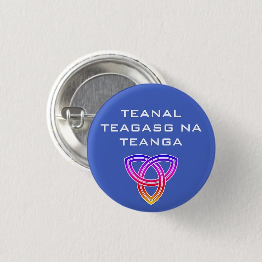 Teanal Teagasg na Teanga Button (Vorne & Hinten)