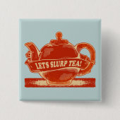 Teapot Funny Drinking Tee Button (Vorderseite)