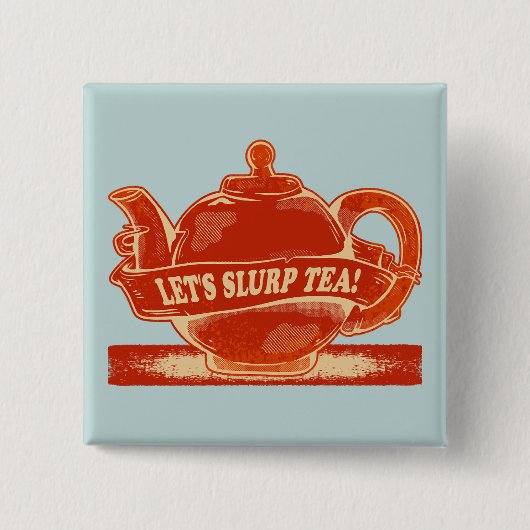 Teapot Funny Drinking Tee Button (Vorderseite)