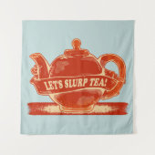 Teapot Funny Drinking Tee Wandteppich (Vorderseite)