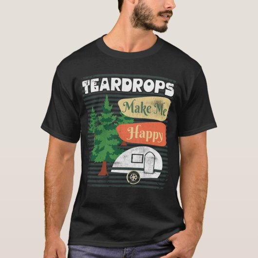 Teardrop Trailer machen mich glücklich Retro Campe T-Shirt (Vorderseite)