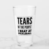 TEARS DER MENSCHEN, DIE ICH IN PICKLEBALL BEFINDE GLAS (Vorderseite)