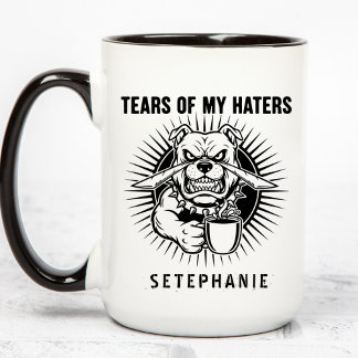 Tears Of My Haters Mug, Funny Bulldog Mug, Haters  Tasse