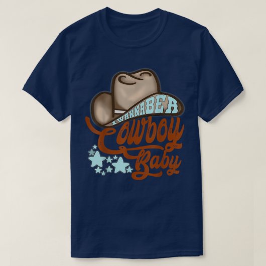 Teas Western I wanna be A Cowgirl Baby Rodeo Cowbo T-Shirt (Design vorne)