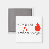 Tease a senegal magnet (Vorderseite/Rückseite)