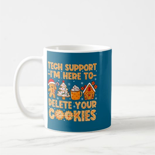 Tech Here Delete Cookies I'm Support Kaffeetasse (Links)