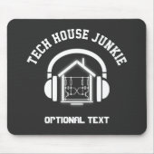 Tech House Music Junkie Custom Mousepad (Vorne)