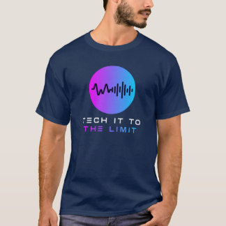 Tech It to Limit T - Shirt