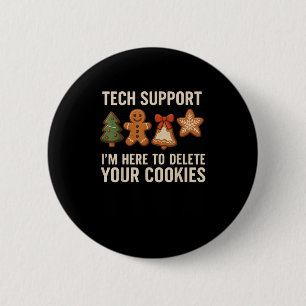 Tech sagt mir, ich bin hier, um Ihre Cookies zu lö Button