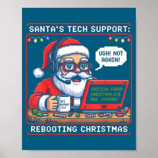 Tech Santa s Rebooting Support Life Poster (Vorne)