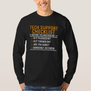 Tech Support Computer Geek Funny Techie Geschenk I T-Shirt