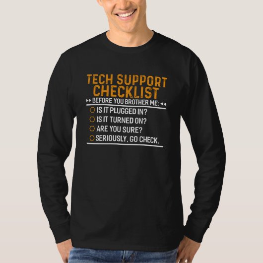 Tech Support Computer Geek Funny Techie Geschenk I T-Shirt (Vorderseite)