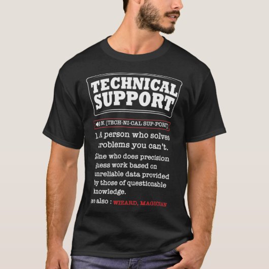 Tech Support Definition Funny Computer Nerd Sysadm T-Shirt (Vorderseite)