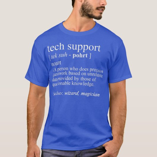 Tech Support Definition Funny Cute Computer T-Shirt (Vorderseite)