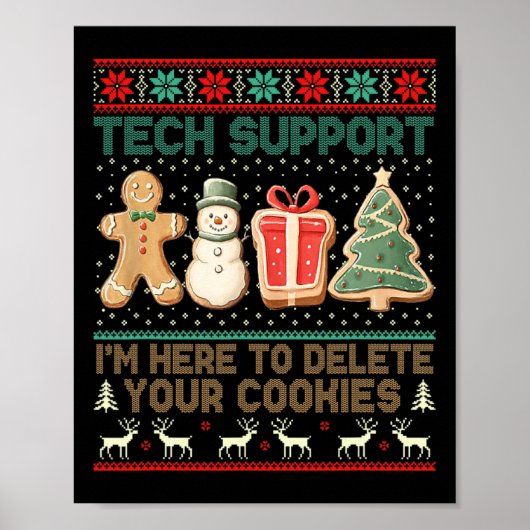 Tech Support I’m Here To Delete Your Cookies Chris Poster (Vorne)