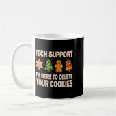Tech-Support Ich bin hier, um Ihre Cookies Männer Kaffeetasse (Links)