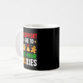 Tech-Support Ich bin hier, um Ihre Cookies zu lösc Kaffeetasse (Vorderseite Links)